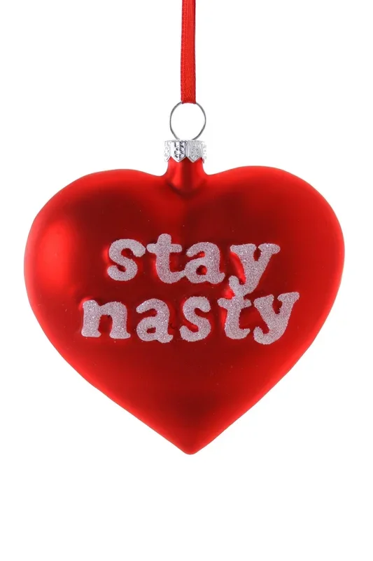 Stay Nasty Ornament